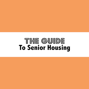 The Guide To Senior Housing